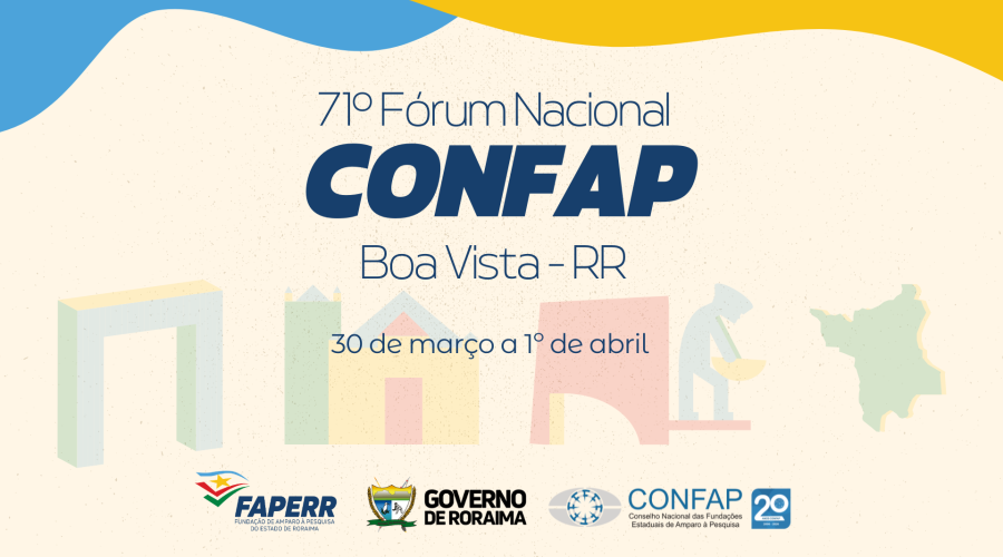 Boa Vista (RR) sediará o 71ª Fórum Nacional CONFAP 