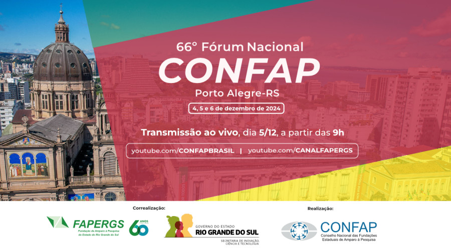 66º Fórum Nacional CONFAP - Porto Alegre (RS) 2024