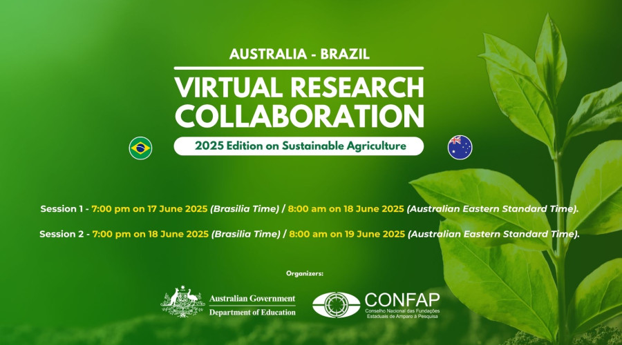 Australia-Brazil Virtual Research Collaboration – 6th edition: Sustainable Agriculture