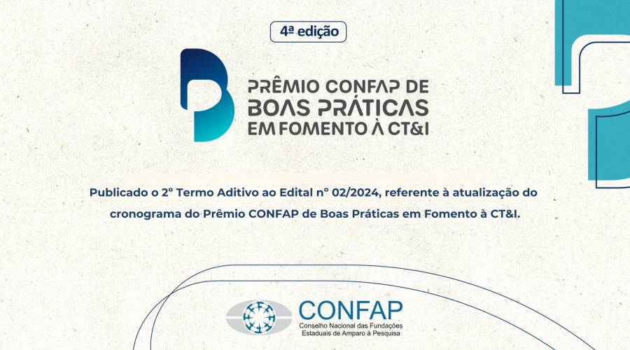 Prêmio CONFAP de Boas Práticas em Fomento à CT&I tem novo cronograma