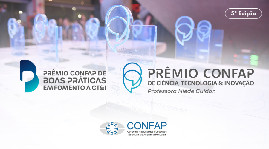 5ª edição dos Prêmios CONFAP de Ciência,Tecnologia & Inovação