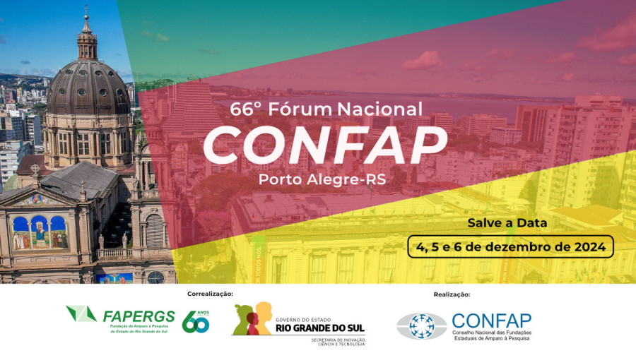 66º Fórum Nacional CONFAP - Porto Alegre (RS) 2024